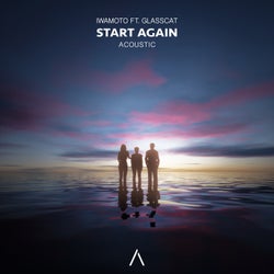 Start Again - Acoustic