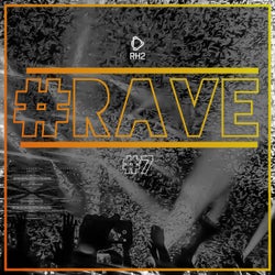 #rave #7
