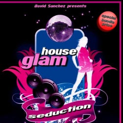 House Glam Seduction