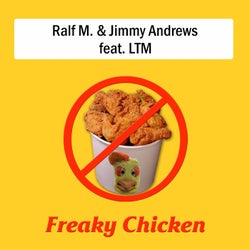 Freaky Chicken (feat. LTM)