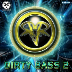 Dirty Bass 2