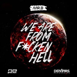 We Are From F*cken Hell