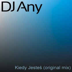 Kiedy Jestes