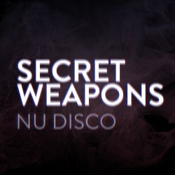 Secret Weapons: Nu Disco