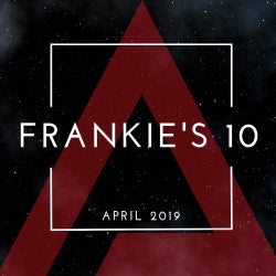 Frankie's 10 - April 2019