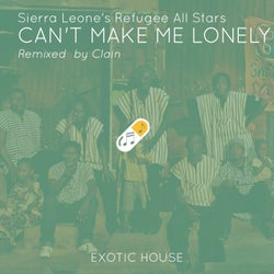 Can't Make Me Lonely (Clain Remix)