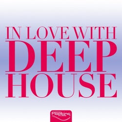In Love with Deep House