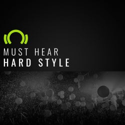 Must Hear Hardstyle - Ma.16.2016