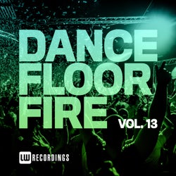 Dancefloor Fire, Vol. 13