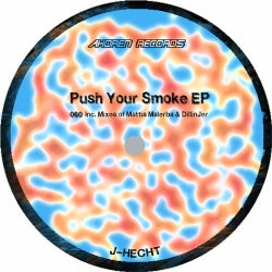 Push Your Smoke EP