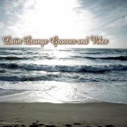 Latin Lounge Grooves and Vibes