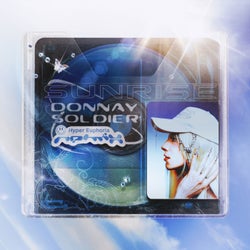 Sunrise (Donnay Soldier Hyper Euphoria Remix)