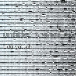 Edu Yattah - Untitled Trance