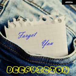 Forget You (Deeper'n'Deeper Mix)