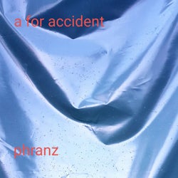 A for Accident