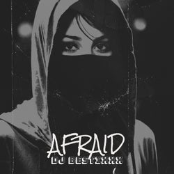 Afraid