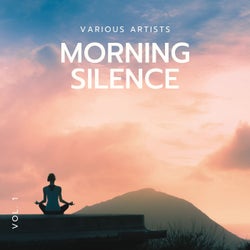 Morning Silence, Vol. 1