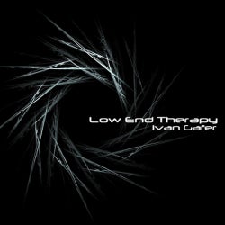 Low End Therapy #74