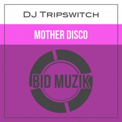 Mother Disco