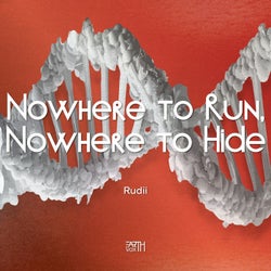 Nowhere to Run, Nowhere to Hide