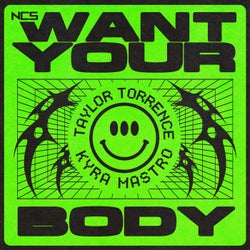 Want Your Body - Extended
