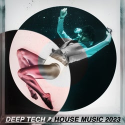 Deep Tech & House Music 2023