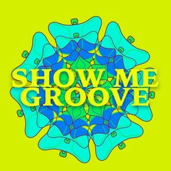 Show Me Groove