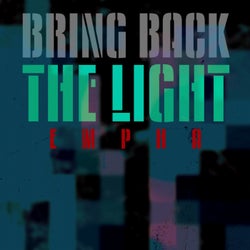 Bring Back The Light