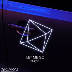 Let Me Go ft. zyyn