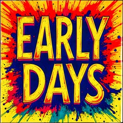 Early Days