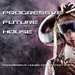Progressive Future House - Progressive House Collection Vol. 1