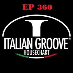 ITALIAN GROOVE HOUSE CHART #360