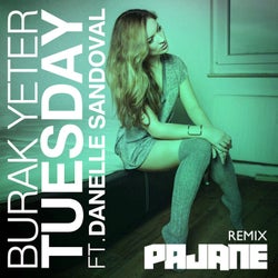 Tuesday (PAJANE Remix)