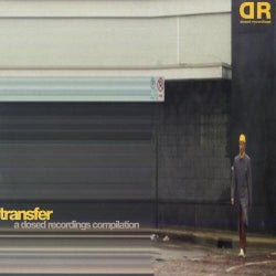 VA - Transfer - A Dosed Recordings Compilation