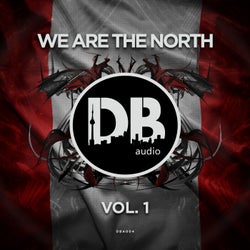 We Are The North Vol. 1