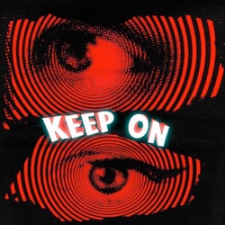 Keep On