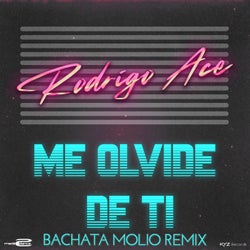 Me Olvide De Ti (Bachata Molio Remix)