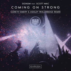 Coming On Strong - Gareth Emery & Ashley Wallbridge Remix