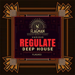 Regulate Deep House