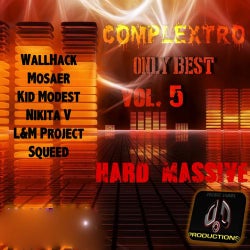 Hard Massive Complextro Vol.5