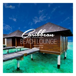 Caribbean Beach Lounge, Vol. 18