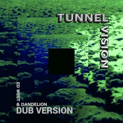 Tunnel Vision - Dub