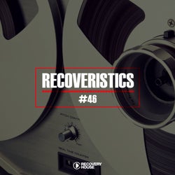 Recoveristics #46