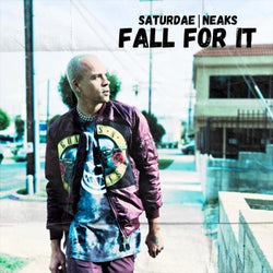 Fall For It (feat. Neaks)