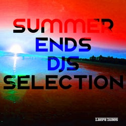 Summer Ends: DJs Selection