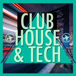 Club House & Tech