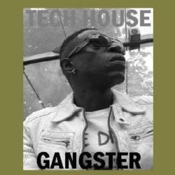 TECHOUSE GANGSTER - AUGUST 2019 GROOVES T15