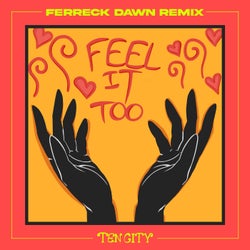 Feel It Too - Ferreck Dawn Extended Mix