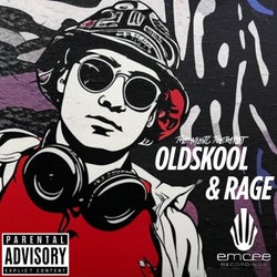 Old Skool / Rage