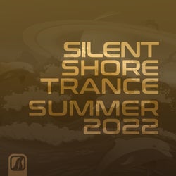 Silent Shore Trance - Summer 2022